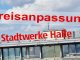 Stadtwerke Halle Preisanpassung